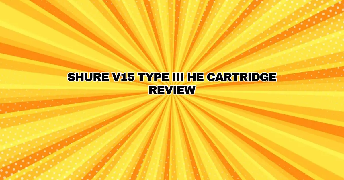 Shure V15 Type III